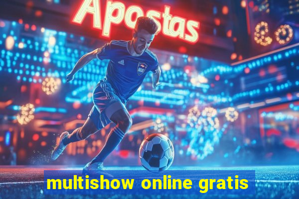 multishow online gratis